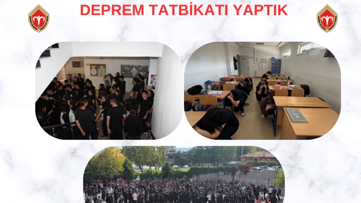 DEPREM TATBİKATI YAPTIK